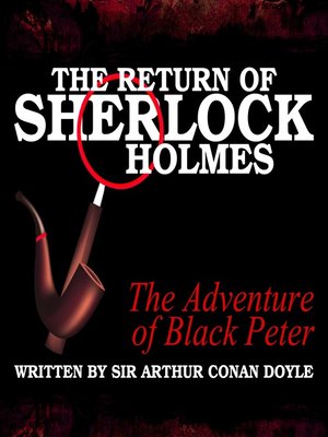 cover image of The Return of Sherlock Holmes: The Adventure of Black Peter